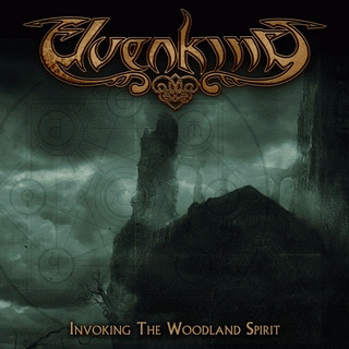 Elvenking : Invoking the Woodland Spirit